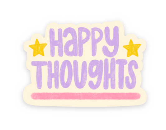 Happy Thoughts Sticker